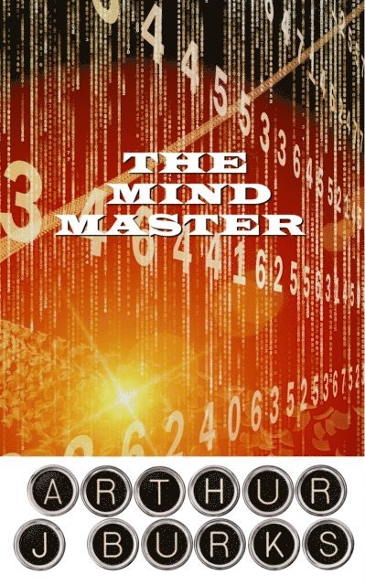 Arthur J.  Burks - Mind Master, E-bok
