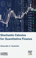 Stochastic Calculus for Quantitative Finance