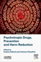 Imaine Sahed, Antony Chaufton - Psychotropic Drugs, Prevention and Harm Reduction, Inbunden. Tillgänglighet: Lägg i varukorg