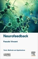 Pascale Vincent - Neurofeedback, Inbunden