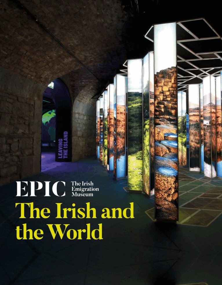 Nathan Mannion - EPIC: The Irish Emigration Museum, Häftad