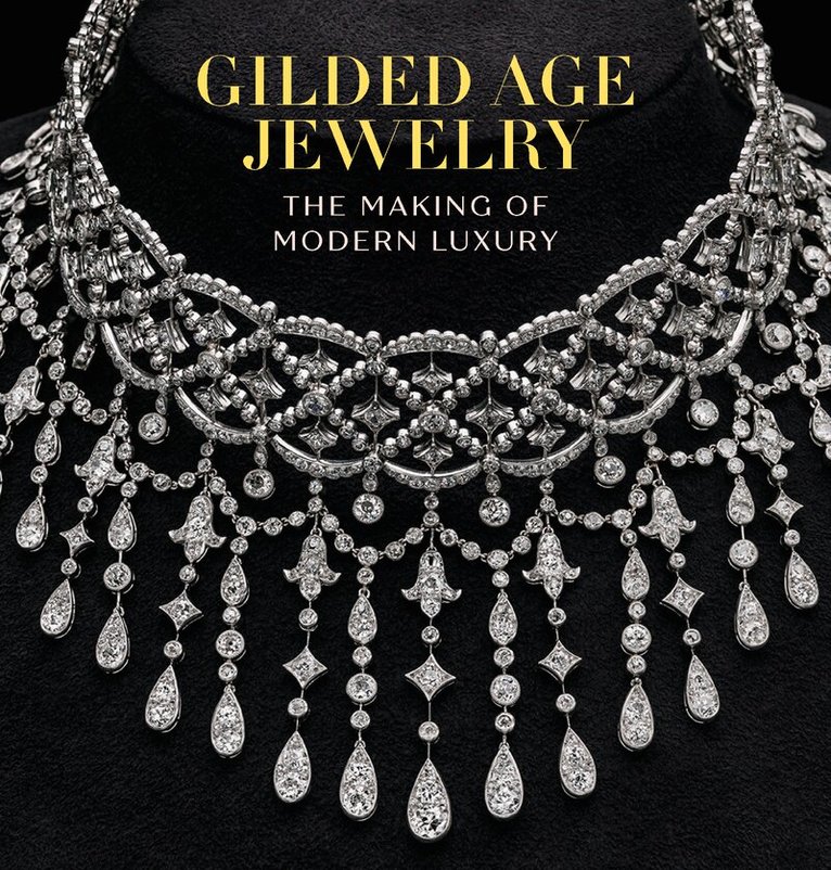 Carol Woolton - Gilded Age Jewelry, Inbunden. Tillgänglighet: Kommande