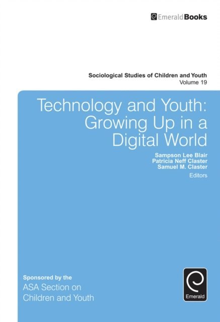 Samuel M. Claster, Patricia Neff Claster, Sampson Lee Blair - Technology and Youth, E-bok