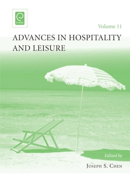 Joseph S. Chen - Advances in Hospitality and Leisure, E-bok
