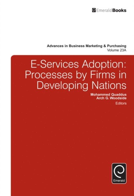 Arch G. Woodside, Mohammed Quaddus - E-Services Adoption, E-bok