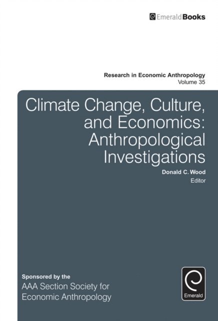 Donald C. Wood - Climate Change, Culture, and Economics, E-bok