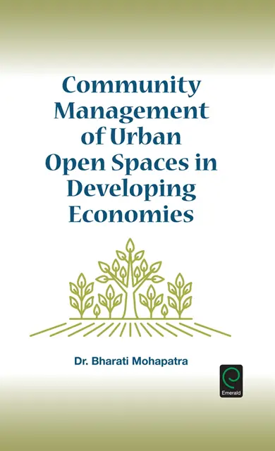 Bharati Mohapatra - Community Management of Urban Open Spaces in Developing Economies, E-bok. Tillgänglighet: Lägg i varukorg