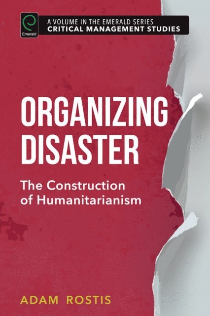 Adam Rostis - Organizing Disaster, E-bok