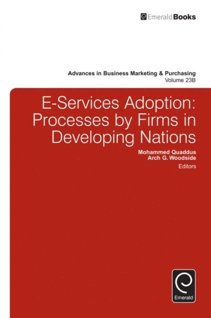 Arch G. Woodside, Mohammed Quaddus - E-Services Adoption, E-bok
