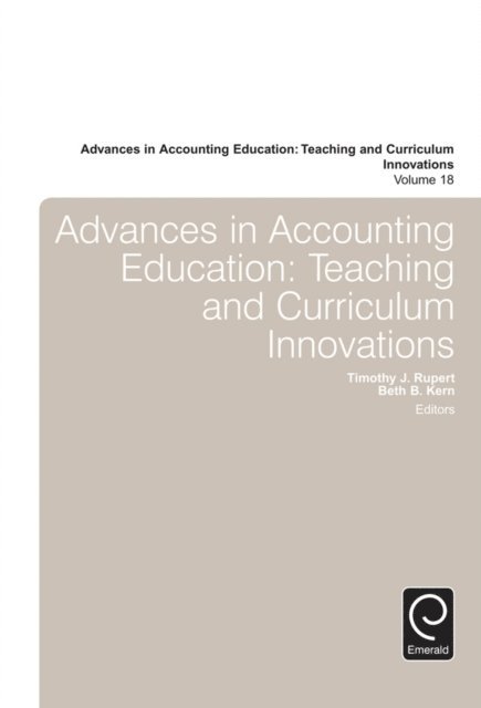 Beth B. Kern, Timothy J. Rupert - Advances in Accounting Education, E-bok