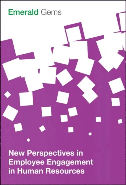 Emerald Group Publishing Limited - New Perspectives in Employee Engagement in Human Resources, E-bok. Tillgänglighet: Lägg i varukorg