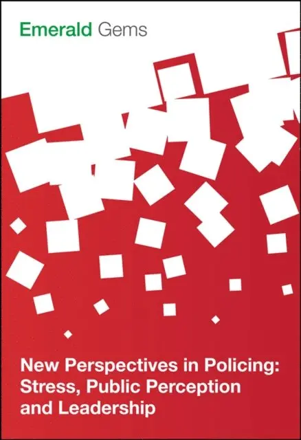 Emerald Group Publishing Limited - New Perspectives in Policing, E-bok. Tillgänglighet: Lägg i varukorg