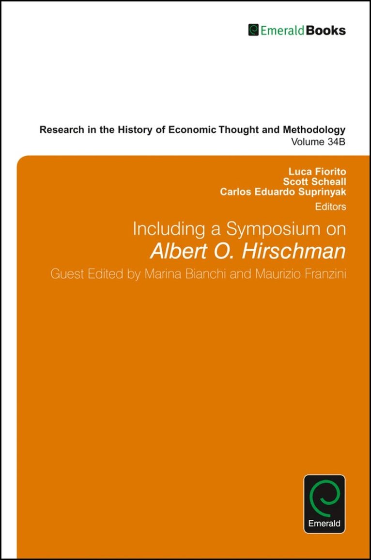 Luca Fiorito, Scott Scheall, Carlos Eduardo Suprinyak - Including a Symposium on Albert O. Hirschman, Inbunden