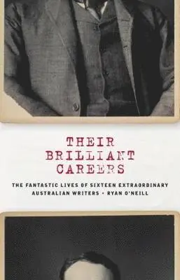 Ryan O'Neill - Their Brilliant Careers, Inbunden. Tillgänglighet: Lägg i varukorg