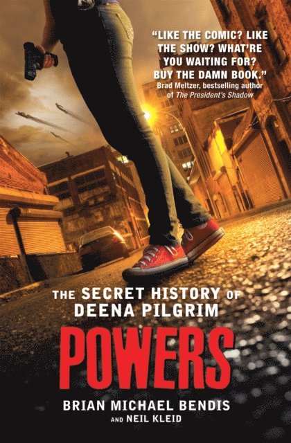 Brian Michael Bendis - Powers: The Secret History of Deena Pilgrim, E-bok