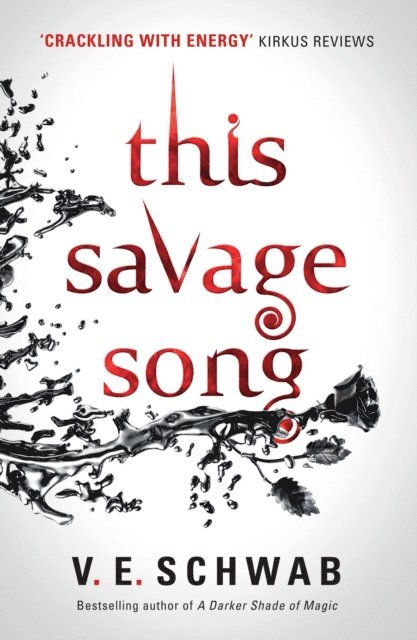 V.E. Schwab - This Savage Song, E-bok