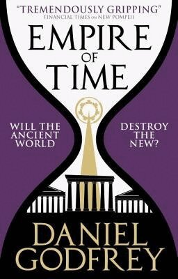 Daniel Godfrey - Empire of Time, Häftad. Tillgänglighet: Lägg i varukorg