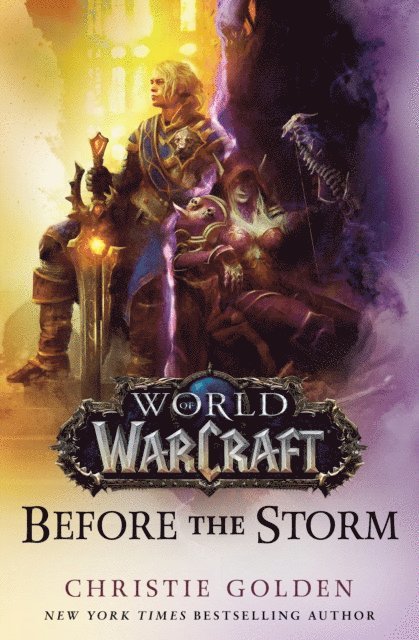 Christie Golden - World of Warcraft: Before the Storm, E-bok