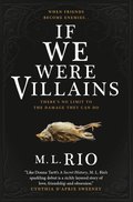 If We Were Villains: The sensational TikTok Book Club pick