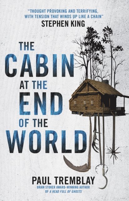 Paul Tremblay - Cabin at the End of the World, E-bok