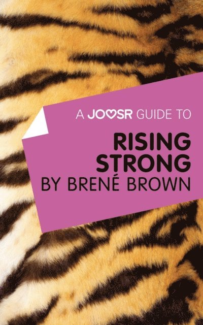Joosr - Joosr Guide to... Rising Strong by Brene Brown, E-bok