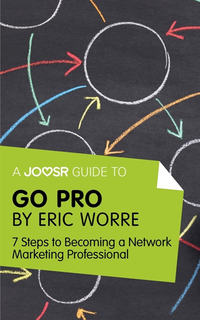 Joosr Guide to... Go Pro by Eric Worre