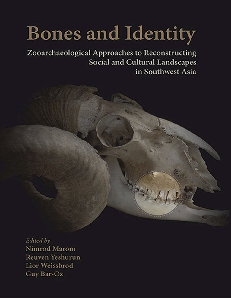 Nimrod Marom, Reuven Yeshuran, Lior Weissbrod, Guy Bar-Oz - Bones and Identity, E-bok
