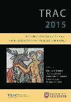 Matthew J Mandich, Sergio Gonzalez Sanchez, Eleonora Zampieri, Giacomo Savani, Thomas J Derrick - TRAC 2015, Häftad