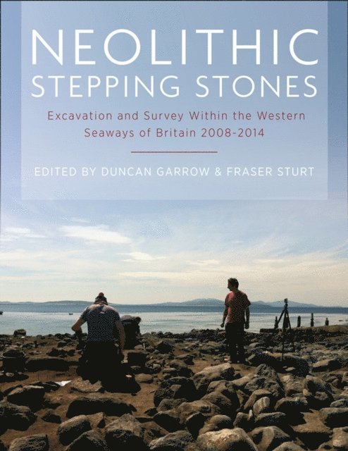 Sturt Fraser Sturt, Garrow Duncan Garrow - Neolithic Stepping Stones, E-bok