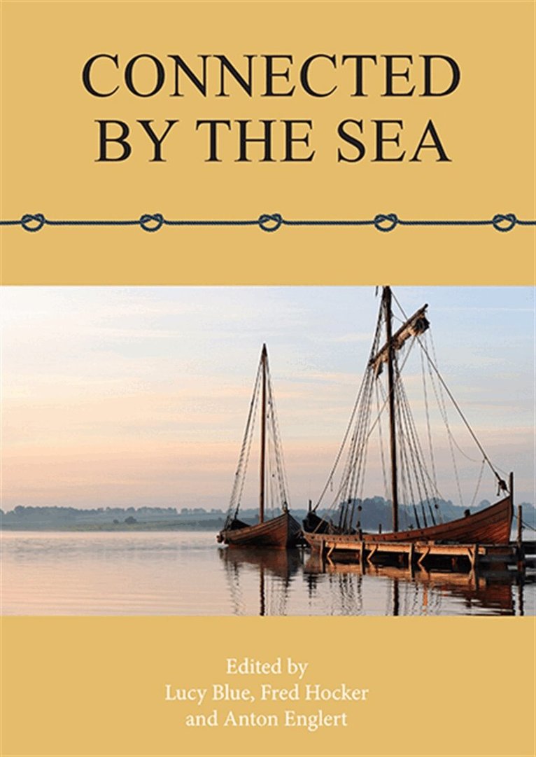 Lucy Blue, Frederick M. Hocker, Anton Englert - Connected by the Sea, E-bok