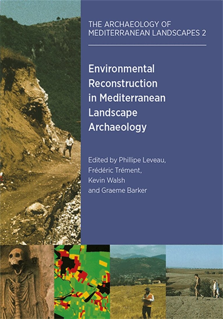 Philippe Leveau, Kevin Walsh, Frederic Trement - Environmental Reconstruction in Mediterranean Landscape Archaeology, E-bok