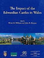 John R Kenyon, Diane Williams - Impact of the Edwardian Castles in Wales, Häftad. Tillgänglighet: Tillfälligt slut