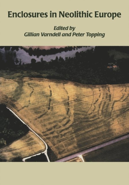 Topping Peter Topping, Varndell G. Varndell - Enclosures in Neolithic Europe, E-bok