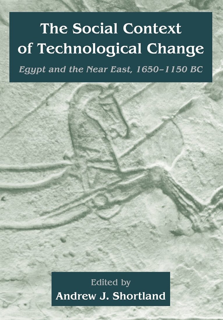 Andrew J. Shortland - The Social Context of Technological Change, E-bok