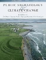 Tom Dawson, Courtney Nimura, Elías López-Romero, Marie-Yvane Daire - Public Archaeology and Climate Change, Häftad