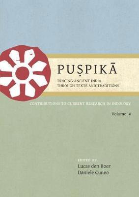 Lucas den Boer, Daniele Cuneo - Puspika: Tracing Ancient India Through Texts and Traditions, Häftad. Tillgänglighet: Tillfälligt slut