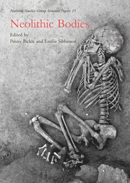 Sibbesson Emilie Sibbesson, Bickle Penny Bickle - Neolithic Bodies, E-bok. Tillgänglighet: Lägg i varukorg