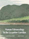 Human Paleoecology in the Levantine Corridor