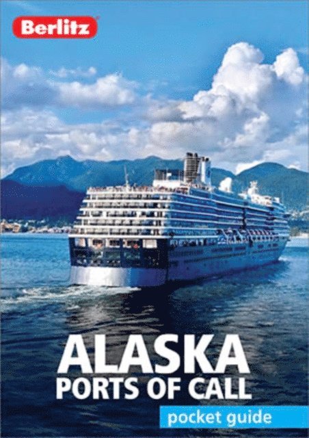 Berlitz Publishing - Berlitz Pocket Guide Alaska Ports of Call, E-bok