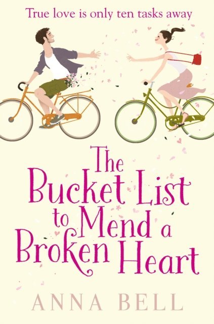 Anna Bell - Bucket List to Mend a Broken Heart, E-bok