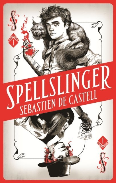 Sebastien de Castell - Spellslinger, E-bok