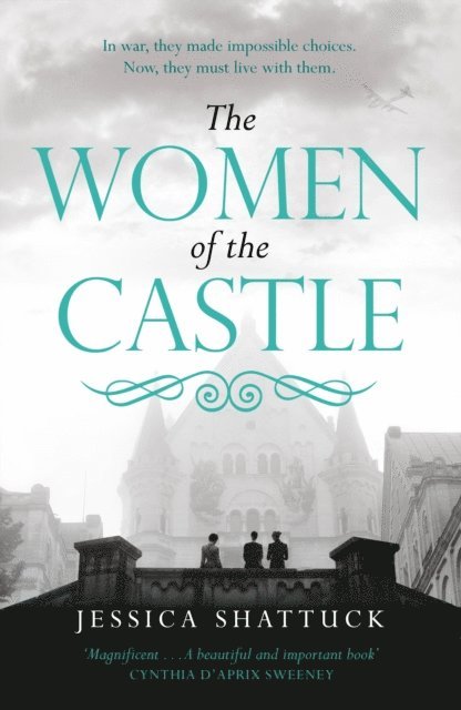 Jessica Shattuck - Women of the Castle, E-bok