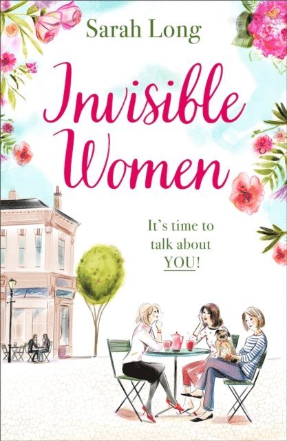 Sarah Long - Invisible Women, E-bok