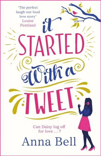 Anna Bell - It Started With A Tweet, E-bok