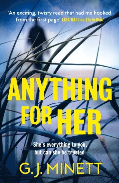 GJ Minett - Anything for Her, E-bok