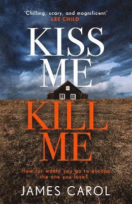 James Carol - Kiss Me, Kill Me, Häftad