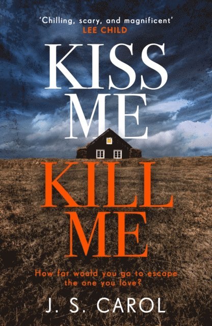 James Carol - Kiss Me, Kill Me, E-bok