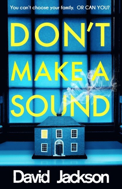 David Jackson - Don't Make a Sound, E-bok