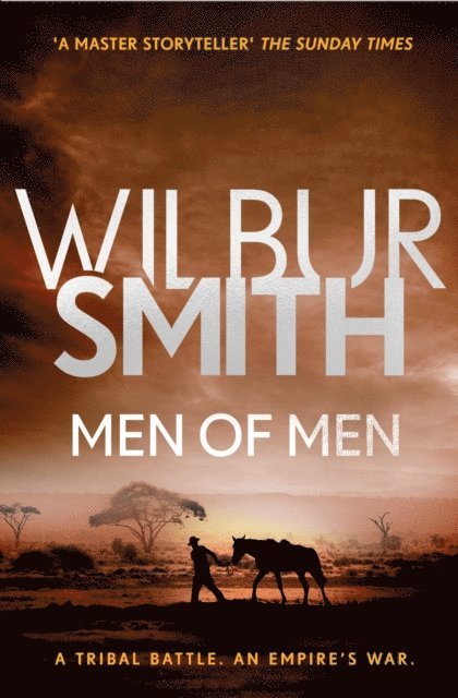 Wilbur Smith - Men of Men, E-bok