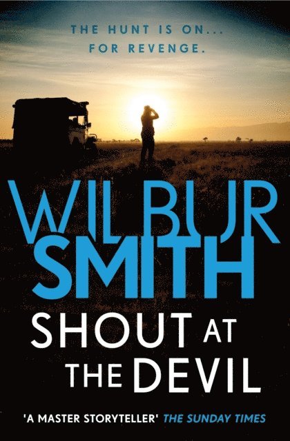 Wilbur Smith - Shout at the Devil, E-bok